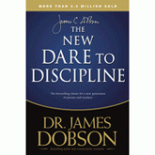 The New Dare to Discipline By Dr. James Dobson 